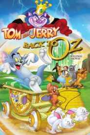 Tom i Jerry: Powrót do krainy Oz